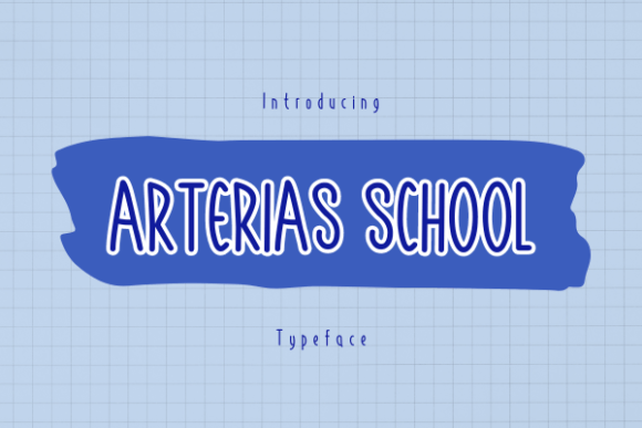 Arterias School Typeface Review: A Joyful Display Font for Branding