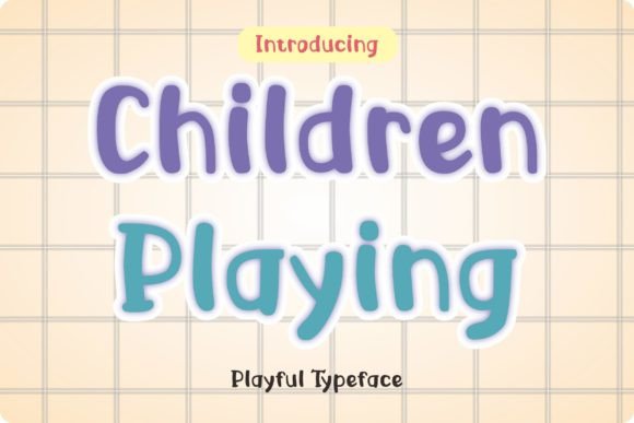 Children Playing: The Playful Handwritten Font for Branding