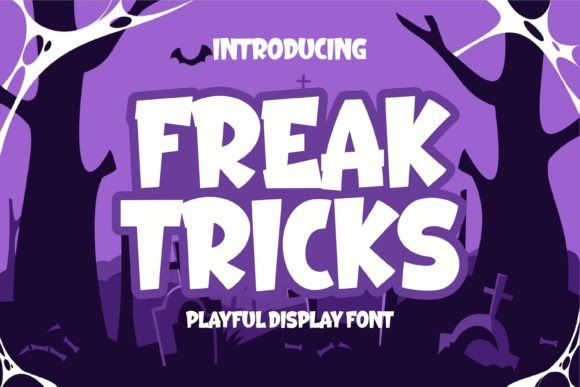 Freak Tricks Display Font Review for Bold Campaigns