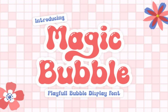 Magic Bubble Font Review: A Playful Display Typeface for Creative Projects