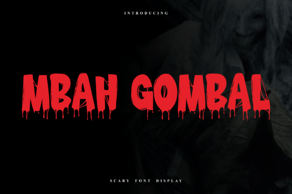 Mbah Gombal: A Spooky Display Font for Halloween Branding